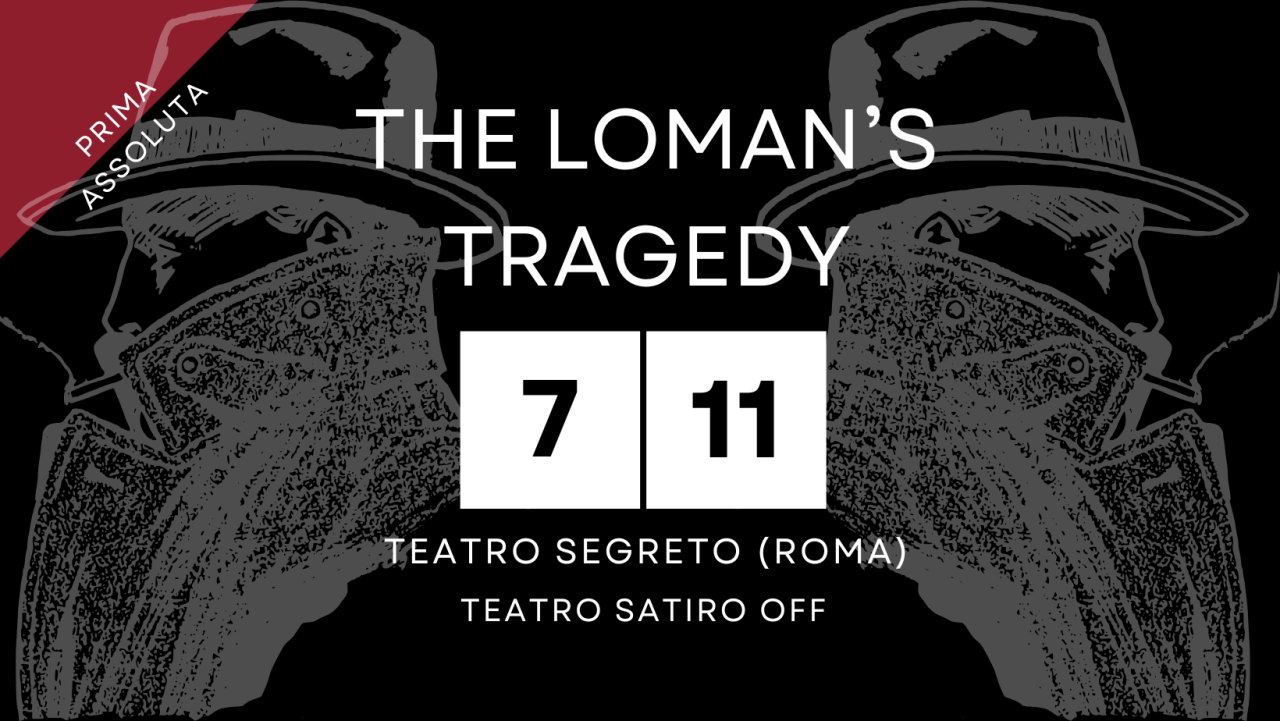 “The Loman’s Tragedy”